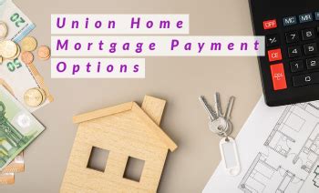 union home mortgage payment online